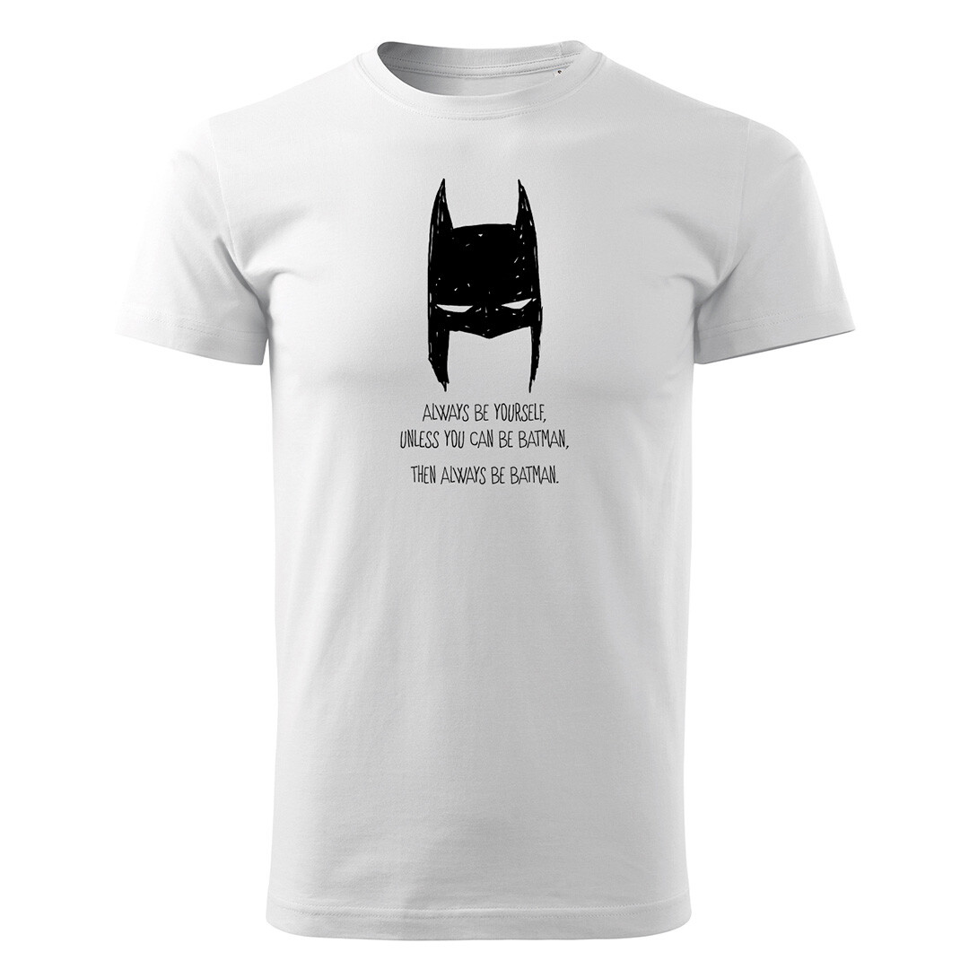 Tričko Batman - Always Be Batman, Pánské, Regular, M