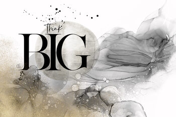 Poster ALCOHOL INK Think big