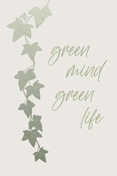 Poster Green mind - Green life
