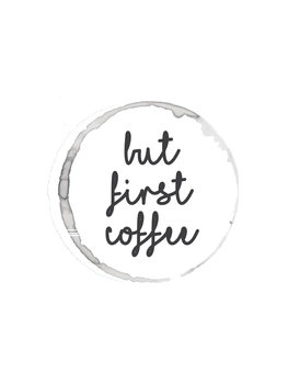 Poster butfirstcoffee5