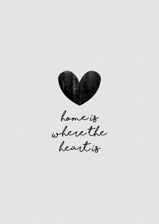 Poster Home Is Where The Heart Is