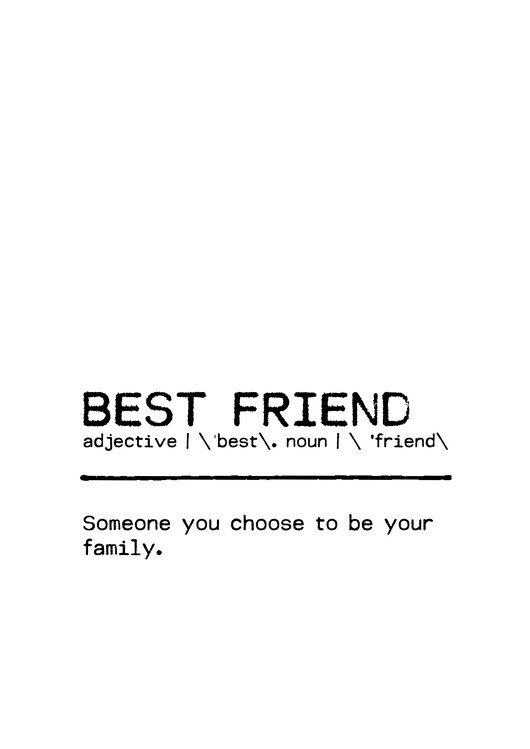 Poster Quote Best Friend Family