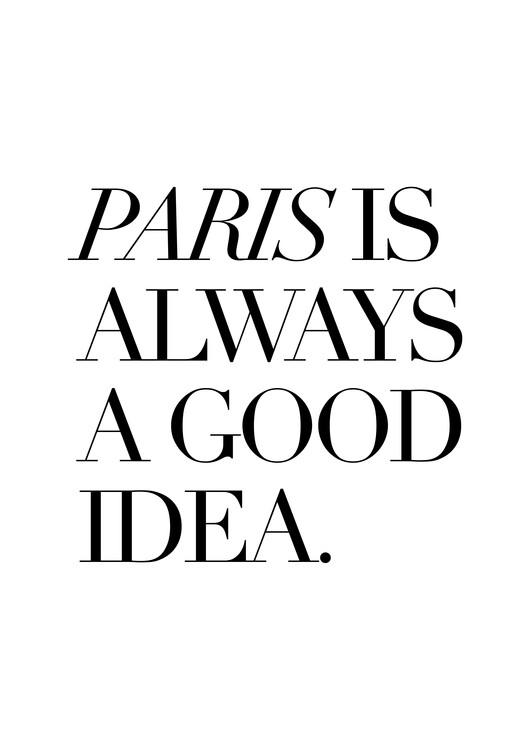 Плакат Paris is good idea