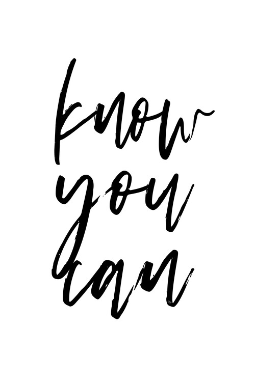 Canvas Print Know you can