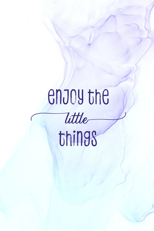 Poster Enjoy the little things | floating colors