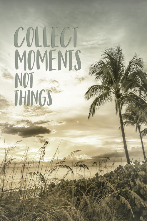 Poster Collect moments not things | Sunset