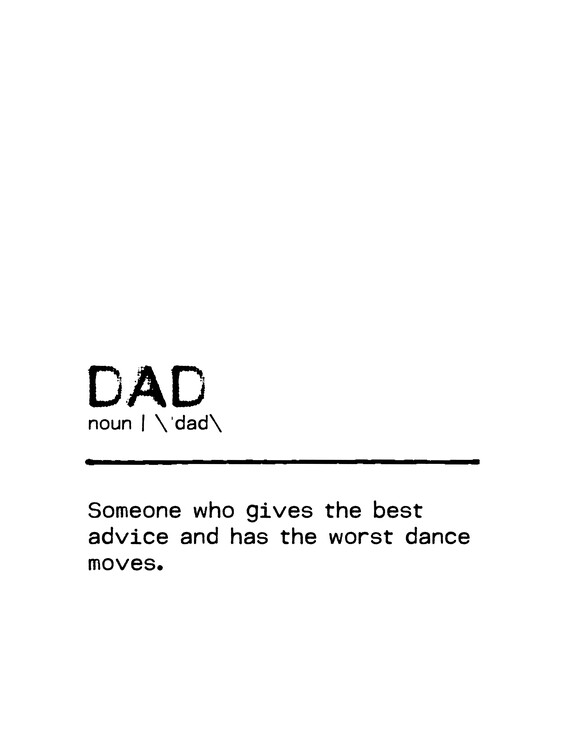 Obraz na plátne Quote Dad Worst Dance
