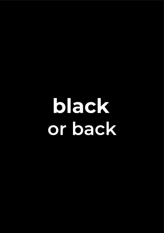 Poster Black or back