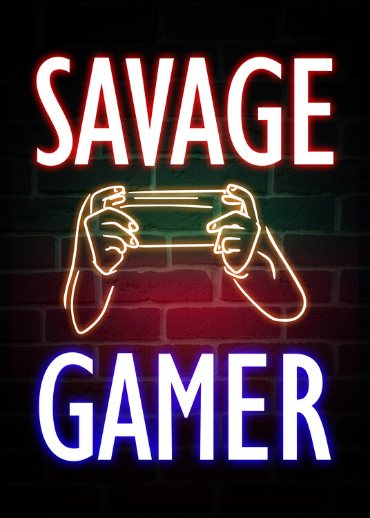 Poster Savage Gamer-Gaming Quote