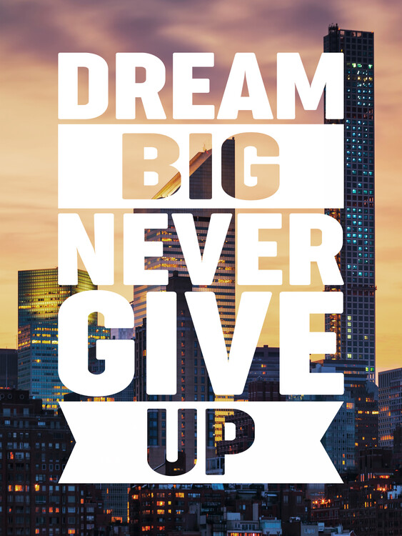 Poster Motivation Dream Big New York