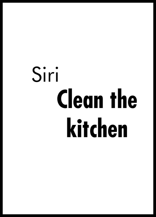 Poster Siri Clean the Kitchen