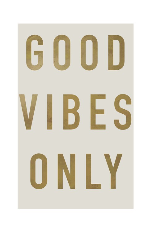 Poster Good vibes only #2