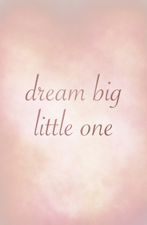 Poster Dream big