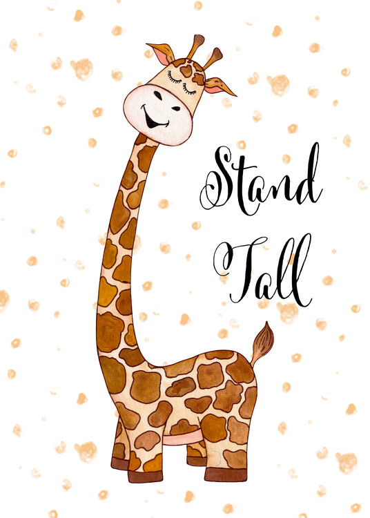 Juliste Stand Tall Giraffe