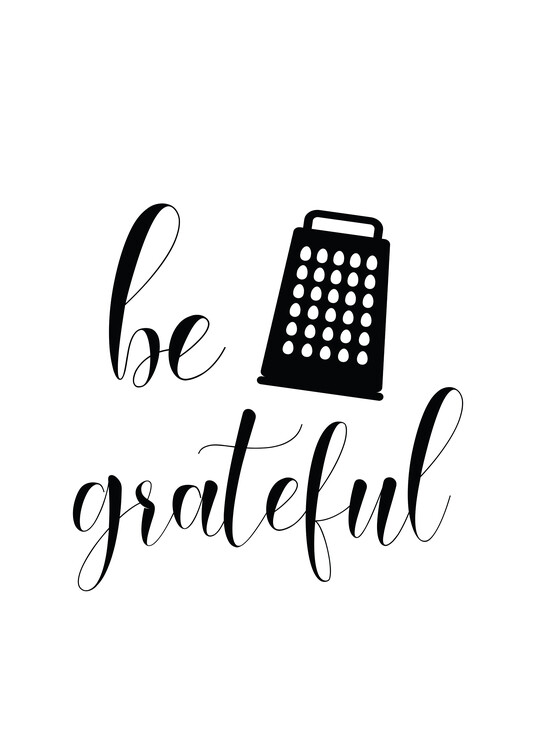 Plakát Be grateful
