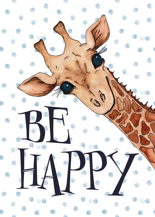Poster Be Happy Giraffe