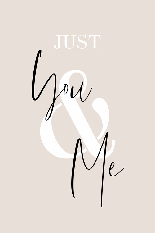 Plakát Just You & Me