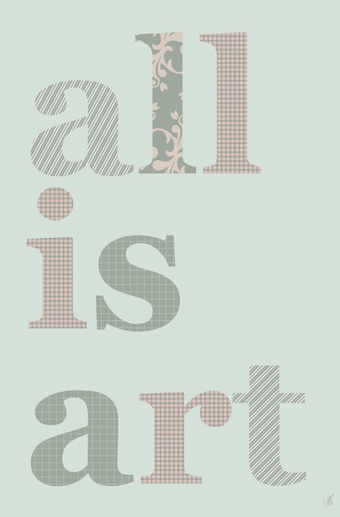 Плакат All is art