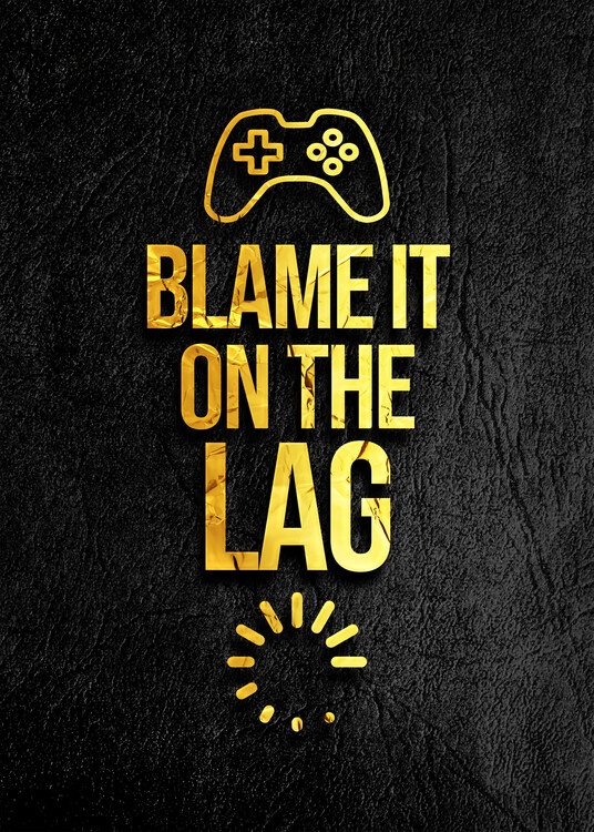 Poster Blame it On The Lag