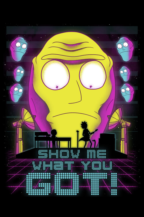 Plakat Show me what you got!