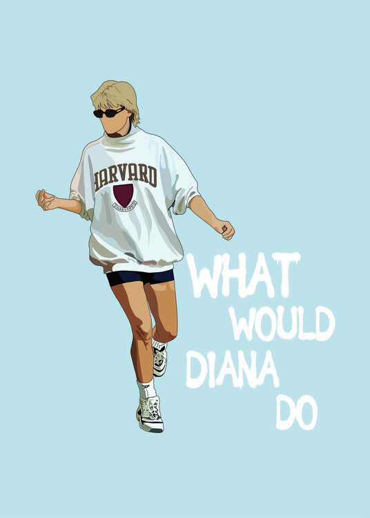 Plakát What would Diana Do
