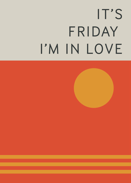 Poster It's Friday I'm in love