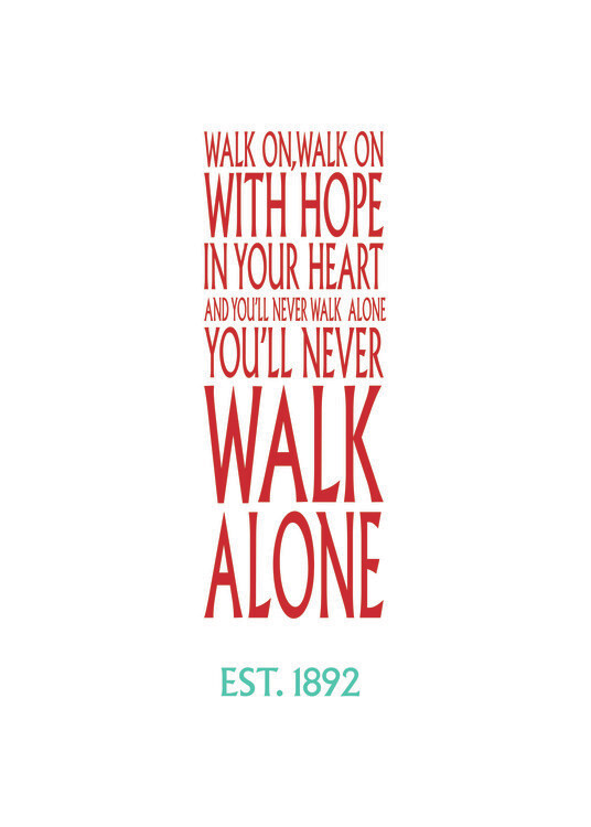 Poster You'll never walk alone