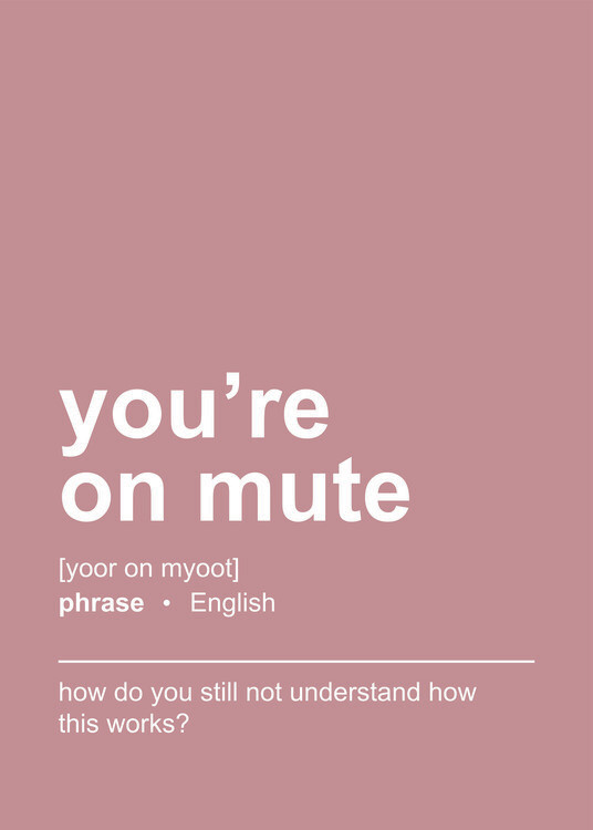 Poster You're on mute