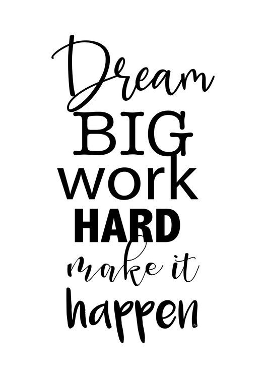 Poster Dream Big Now