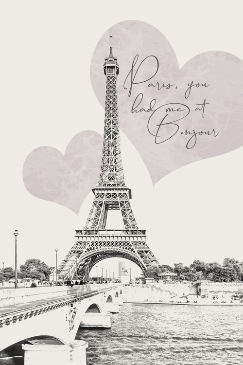 Plakat Paris, you had me at BONJOUR