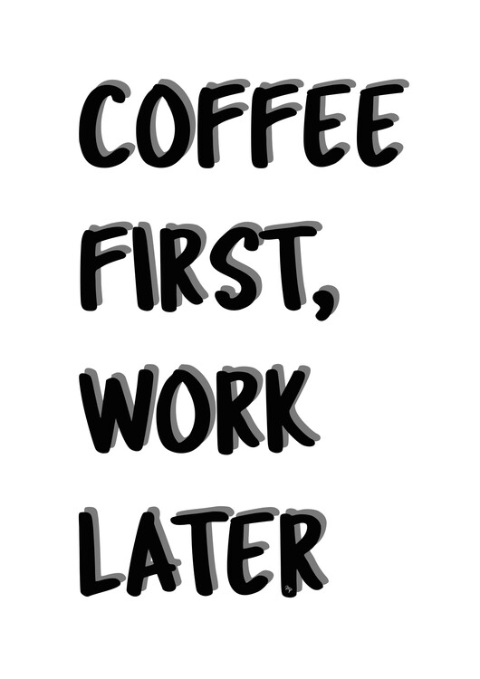 Poster Coffee Quote
