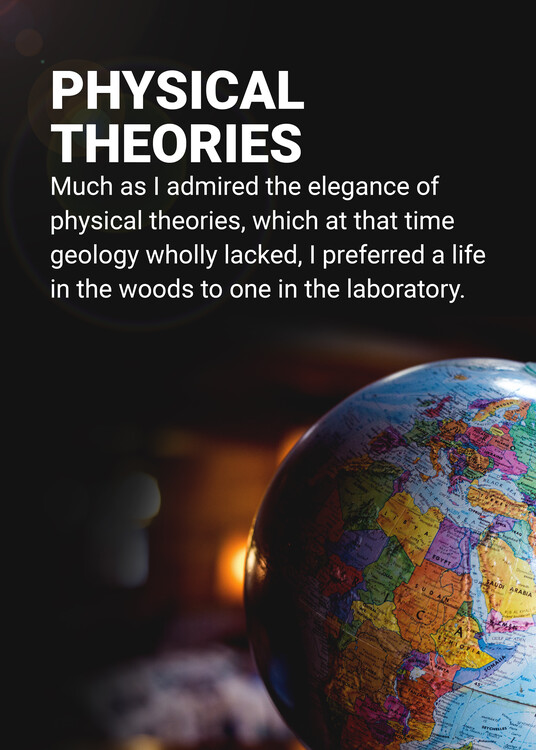 Εκτύπωση καμβά Physical Theories - Physics Quote - Geology Quote