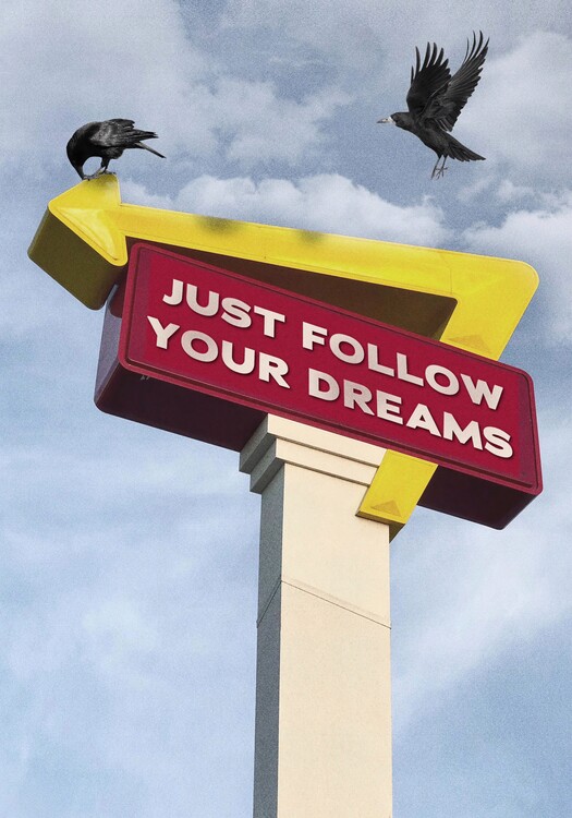 Poster Follow Your Dreams