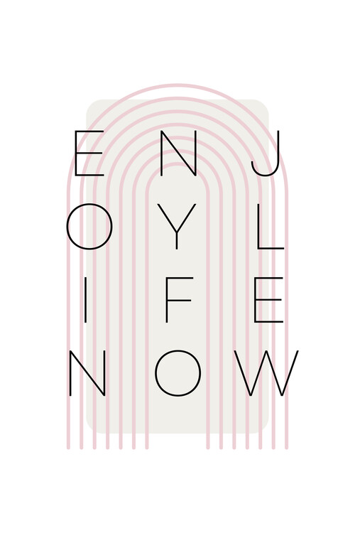 Poster Enjoy life now - pink