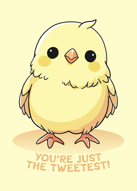 Poster You're the sweetest bird
