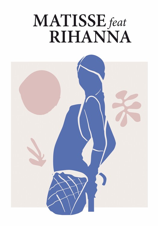 Αφίσα Matisse Feat Rihanna