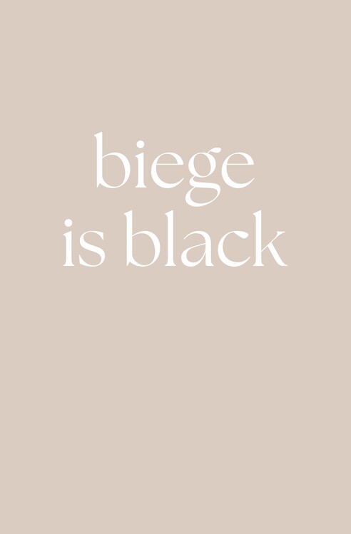 Plakát Biege is black