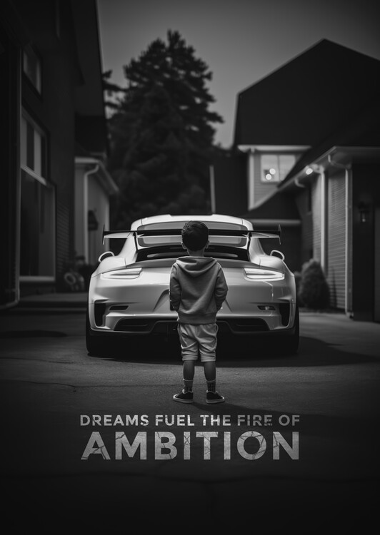 Plakat Ignite Your Ambitions - Kid and Porsche