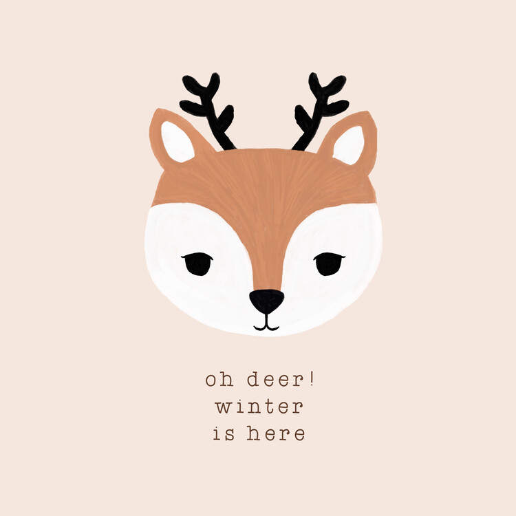 Poster Oh Deer Winter Is Here II