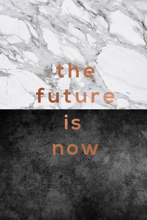 Αφίσα The Future Is Now