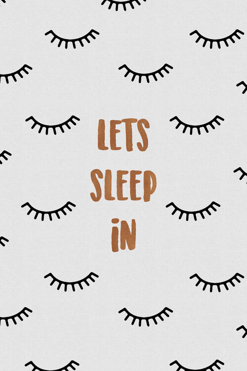 Plakat Bedroom Quote Let's Sleep In