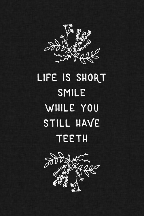 Poster Life Is Short Smile