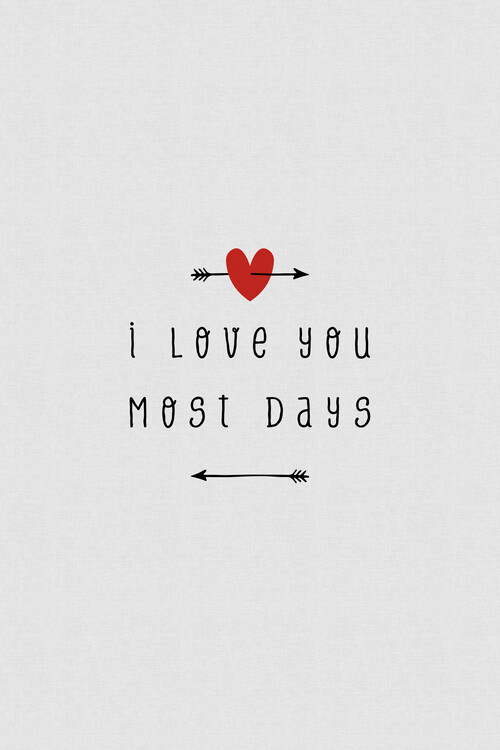 Poster I Love You Most Days