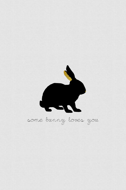 Plakat Some Bunny Loves You