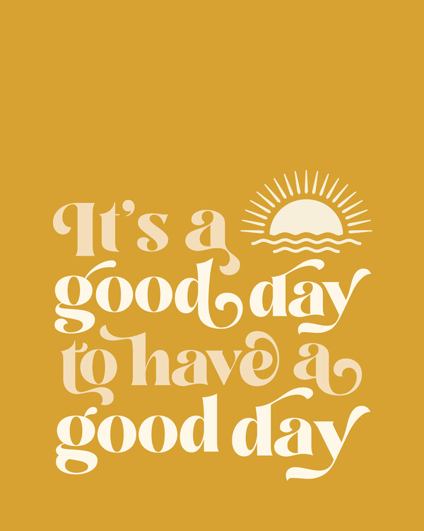 Canvas Print Good Day No1