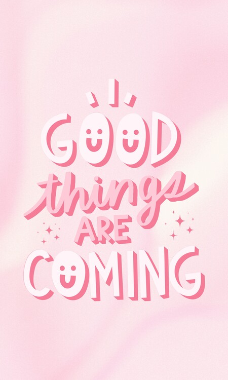 Poster Good Things are coming, Motivational Poster, Motivation