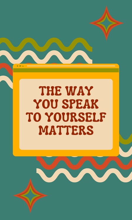 Плакат The way you speak to yourself matters, Motivation