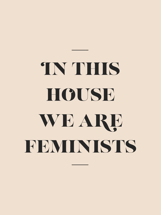 Плакат We're Feminists