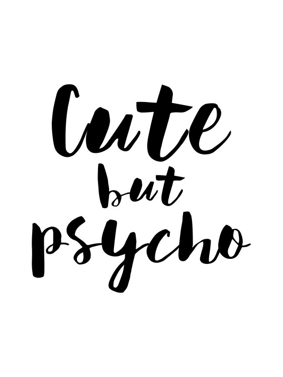 Poster Cute But Psycho