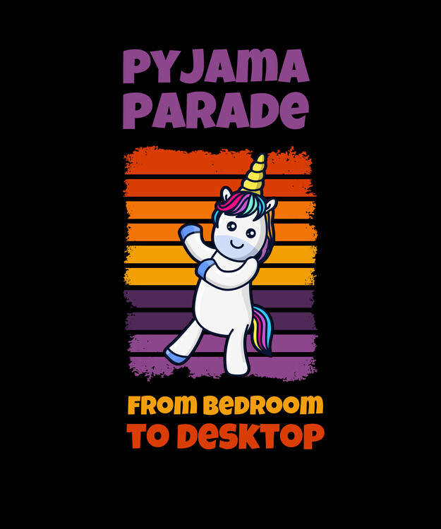 Poster From-home worker – Pyjama parade from bedroom to desktop